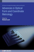 Cover: Advances in Optical Form and Coordinate Metrology - Institute of Physics Publishing