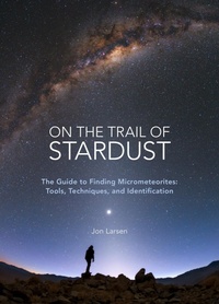 Abbildung von: On the Trail of Stardust - Voyageur Press