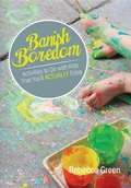 Cover: Banish Boredom - Gryphon House Inc.