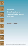 Cover: Food and Transformation in Ancient Mediterranean Literature - Society of Biblical Literature
