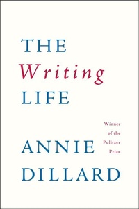 Enlarge image Cover: The Writing Life - HarperPerennial