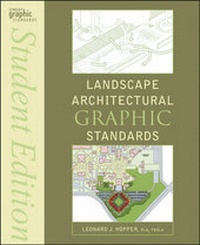 Enlarge image Cover: Landscape Architectural Graphic Standards, Student Edition - Wiley