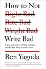 Cover: How to Not Write Bad - Riverhead Books
