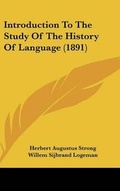 Cover: Introduction To The Study Of The History Of Language (1891) - Kessinger Publishing
