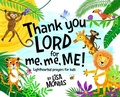 Cover: Thank You LORD for Me, Me, ME! - Shari A. Hembree, LLC
