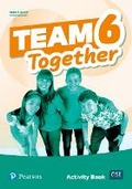 Cover: Team Together 6 Activity Book - Pearson Education Limited