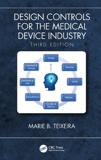 Abbildung von: Design Controls for the Medical Device Industry, Third Edition - CRC Press