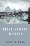 Cover: Being Modern in China - Wiley