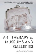 Cover: Art Therapy in Museums and Galleries - Jessica Kingsley Publishers