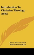 Cover: Introduction To Christian Theology (1882) - Kessinger Publishing
