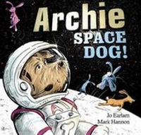 Enlarge image Cover: Archie Space Dog - Turtletastic Titles