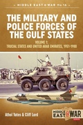 Cover: The Military and Police Forces of the Gulf States - Helion & Company