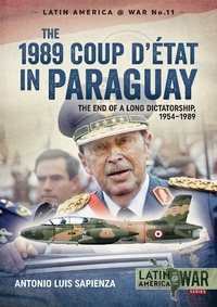 Abbildung von: The 1989 Coup d'Étát in Paraguay - Helion & Company