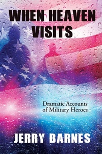 Enlarge image Cover: When Heaven Visits - Elk Lake Publishing, Inc.