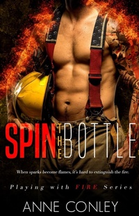 Abbildung von: Spin the Bottle - Anne Conley