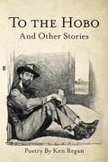 Cover: To the Hobo - WestBow Press