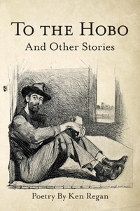 Enlarge image Cover: To the Hobo - WestBow Press