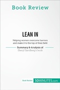 Cover: Book Review: Lean in by Sheryl Sandberg - 50Minutes.com