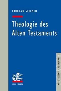 Abbildung von: Theologie des Alten Testaments - Mohr Siebeck