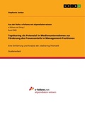 Cover: Topsharing als Potenzial in Medienunternehmen zur Foerderung des Frauenanteils in Management-Positionen - GRIN Verlag