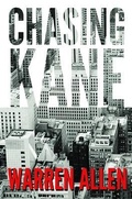 Cover: Chasing Kane - Allen Literary Works, LLC