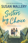 Cover: Sisters by Choice - Mira Books