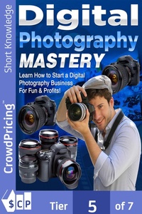 Abbildung von: Digital Photography Mastery - Scribl