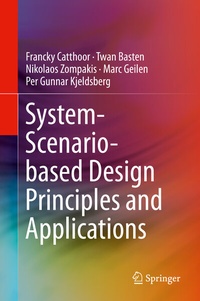 Enlarge image Cover: System-Scenario-based Design Principles and Applications - Springer