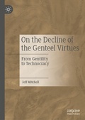 Cover: On the Decline of the Genteel Virtues - Palgrave Macmillan