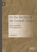 Cover: On the Decline of the Genteel Virtues - Palgrave Macmillan