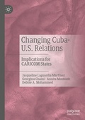 Cover: Changing Cuba-U.S. Relations - Palgrave Macmillan