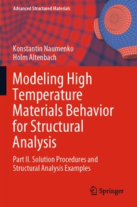 Enlarge image Cover: Modeling High Temperature Materials Behavior for Structural Analysis - Springer