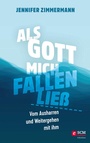 Cover: Als Gott mich fallen ließ - R.Brockhaus