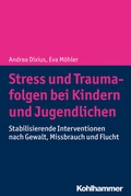 Cover: Stress und Traumafolgen bei Kindern und Jugendlichen - Kohlhammer
