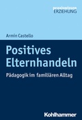 Cover: Positives Elternhandeln - Kohlhammer