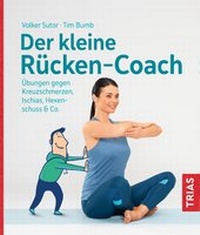 Abbildung von: Der kleine Rücken-Coach - TRIAS