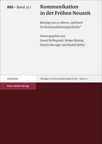 Abbildung von: Kommunikation in der Frühen Neuzeit - Franz Steiner Verlag
