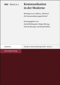Cover: Kommunikation in der Moderne - Franz Steiner Verlag