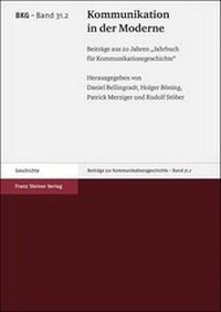 Abbildung von: Kommunikation in der Moderne - Franz Steiner Verlag