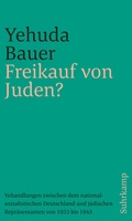 Cover: Freikauf von Juden? - J&uuml;discher Verlag im Suhrkamp Verlag