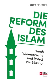 Abbildung von: Die Reform des Islam - Hänssler