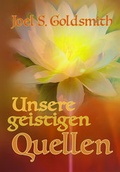 Cover: Unsere geistigen Quellen - Schwab, Heinrich