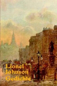 Abbildung von: Lionel Johnson Gedichte Zweisprachig - Mattes Vlg