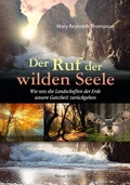 Cover: Der Ruf der wilden Seele - Neue Erde