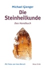 Cover: Die Steinheilkunde - Neue Erde
