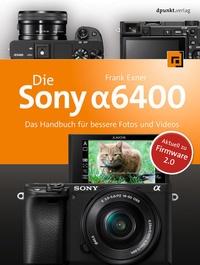 Abbildung von: Die Sony Alpha 6400 - dpunkt