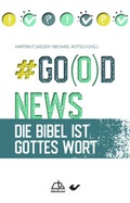 Cover: #Go(o)d News - Christliche Verlagsgesellschaft