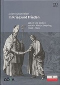 Cover: In Krieg und Frieden - Ober&ouml;sterreichisches Landesarchiv