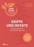 Cover: Grippe und Infekte (Yang Sheng 4) - oekom verlag