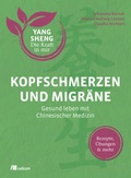 Cover: Kopfschmerzen und Migr&auml;ne (Yang Sheng 5) - oekom verlag